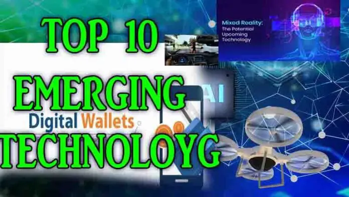 Top 10 Emerging Technology