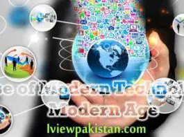 Use of Modern technology in modern age IviewPakistan